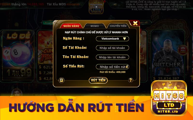 Hướng dẫn rút tiền HIT68